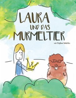 Laura und das Murmeltier (eBook, ePUB) - Scholdra, Stephan
