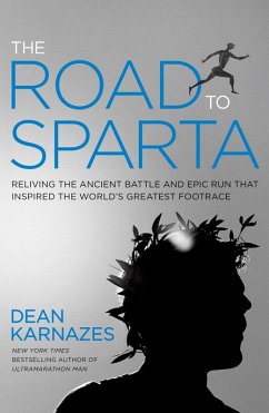 The Road to Sparta (eBook, ePUB) - Karnazes, Dean