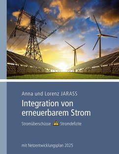 Integration von erneuerbarem Strom (eBook, ePUB) - Jarass, Anna; Jarass, Lorenz