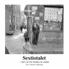 Sextiotalet (eBook, ePUB) - Vallstrand, Christer