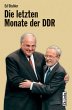 Die letzten Monate der DDR (eBook, ePUB) - Bild 1
