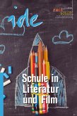 Schule in Literatur und Film (eBook, ePUB)