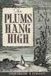 Plums Hang High (eBook, ePUB) - Bild 1