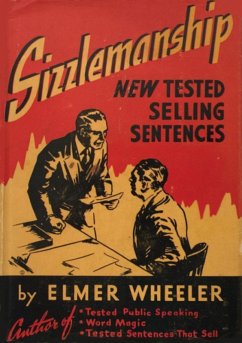 Sizzlemanship: New Tested Selling Sentences (eBook, ePUB) - Wheeler, Elmer