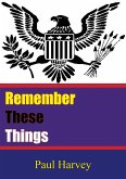 Remember These Things (eBook, ePUB) Remember These Things (eBook, ePUB)