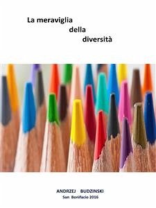 La meraviglia della diversità (eBook, ePUB) - Budzinski, Andrzej