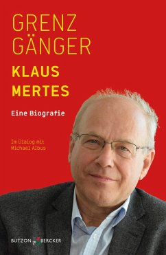 Grenzgänger (eBook, ePUB) - Mertes, Klaus; Albus, Michael