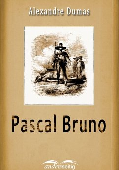 Pascal Bruno (eBook, ePUB) - Dumas, Alexandre