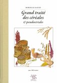 Grand traité des céréales et pseudocéréales (eBook, PDF)