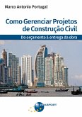 Como Gerenciar Projetos de Construção Civil (eBook, ePUB)