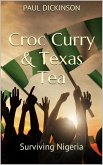 Croc Curry & Texas Tea (eBook, ePUB)