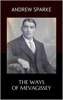 The Ways of Mevagissey (eBook, ePUB) - Sparke, Andrew