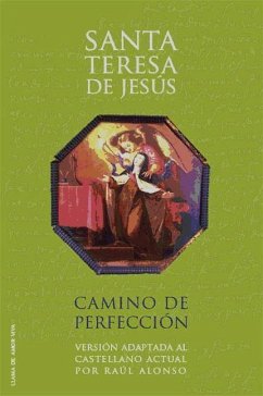 Camino de perfección - Teresa de Jesús, Santa