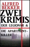 Zwei Krimis: Der Legionär & Die Apartment-Killer (eBook, ePUB)