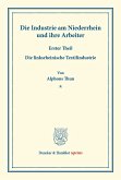 Die Industrie am Niederrhein und ihre Arbeiter.