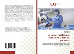 Le cancer localement avancé de la tête du pancréas - Kâ, Ousmane;Turrini, Olivier