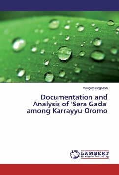 Documentation and Analysis of 'Sera Gada' among Karrayyu Oromo