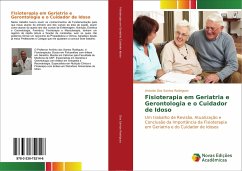 Fisioterapia em Geriatria e Gerontologia e o Cuidador de Idoso