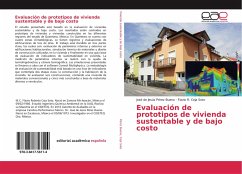 Evaluación de prototipos de vivienda sustentable y de bajo costo - Pérez Bueno, José de Jesús;Ceja Soto, Flavio R.