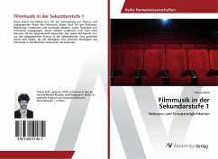 Filmmusik in der Sekundarstufe 1 - Köttl, Tobias