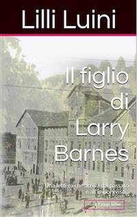 Il figlio di Larry Barnes (eBook, ePUB) - Luini, Lilli