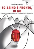 Lo zaino è pronto, io no (eBook, ePUB)