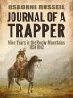 Journal of a Trapper: Nine Years in the... - Bild 1