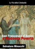 San Francesco d'Assisi e Madonna Povertà (eBook, ePUB)