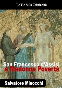 San Francesco d'Assisi e Madonna Povertà (eBook, ePUB) - Minocchi, Salvatore