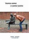 Scemo uomo o uomo scemo (eBook, ePUB)