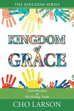 Kingdom of Grace - Larson, Cho