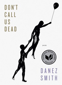Don't Call Us Dead: Poems - Smith, Danez