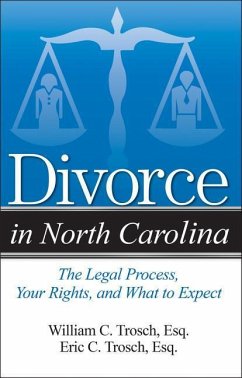 Divorce in North Carolina - Trosch, Eric C.; Trosch, William C.