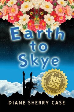 Earth to Skye - Case, Diane Sherry
