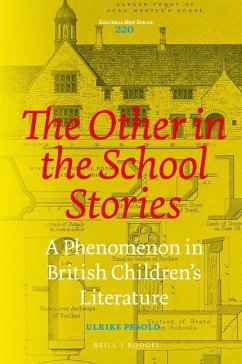 The Other in the School Stories - Pesold, Ulrike