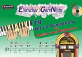 Einfacher!-Geht-Nicht: 19 Hits & Evergreens - für Klavier und Keyboard, m. Audio-CD