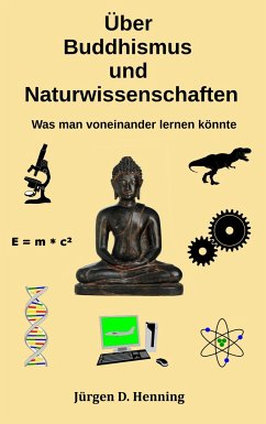 Über Buddhismus und Naturwissenschaft