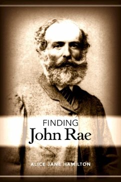 Finding John Rae - Hamilton, Alice Jane