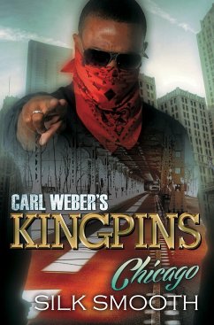 Carl Weber's Kingpins: Chicago - Smooth, Silk