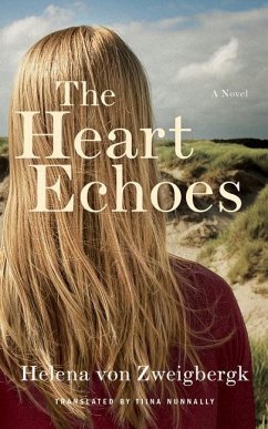 The Heart Echoes - Zweigbergk, Helena