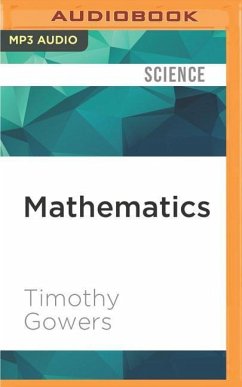 Mathematics: A Very Short Introduction - Gowers, Timothy