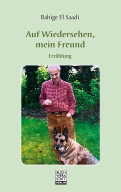 Auf Wiedersehen, mein Freund - El Saadi, Bahige