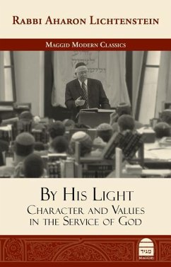 By His Light: Character and Values in the Service of God - Ziegler, Reuven