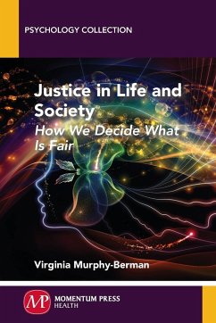 Justice in Life and Society - Murphy-Berman, Virginia