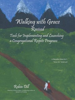 Walking with Grace Revised - Dill, Robin