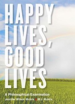 Happy Lives, Good Lives - Mulnix, Jennifer Wilson; Mulnix, M.J.