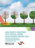 Asia-Pacific Countries with Special Needs Development Report 2016: Adapting the 2030 Agenda for Sustainable Development at the National Level