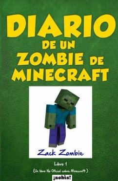 Diario de un zombie de Minecraft - Zombie, Zack