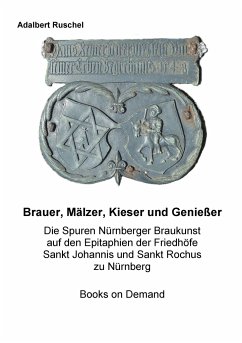 Brauer, Mälzer, Kieser und Genießer - Ruschel, Adalbert