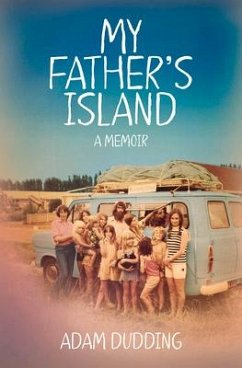 My Father's Island: A Memoir - Dudding, Adam